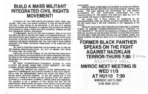 An example of a NWROC leaflet used to build work against KKK/Nazi organizing and against racist provocations on the SUNY Albany campus, including the Kahane event. The leaflet uses black ink on white paper. The heading reads, “BUILD A MASS MILITANT INTEGRATED CIVIL RIGHTS MOVEMENT!” The demands advanced in the leaflet culminate in the call for a “STUDENT STRIKE TO DEMAND STUDENT/WORKER/FACULTY CONTROL OF THE UNIVERSITY.” The leaflet ends, “FORMER BLACK PANTHER SPEAKS ON THE FIGHT AGAINST NAZI/KLAN TERROR—THURS 8:00 PM, ASSEMBLY HALL, NWROC NEXT MEETING IS WED 11/3 AT HU110 7:30, NWROC HOTLINE 518-458-3312” (emphasis in original).