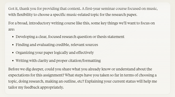 A screenshot of an interaction with Claude 3. Claude/the tutor repeats back the assignment and outlines items the pair should focus on including developing a clear thesis and finding credible sources. Claude/the tutor asks what the student knows or understands about the assignment and where they are in the process (choosing a topic, doing research, etc.).
